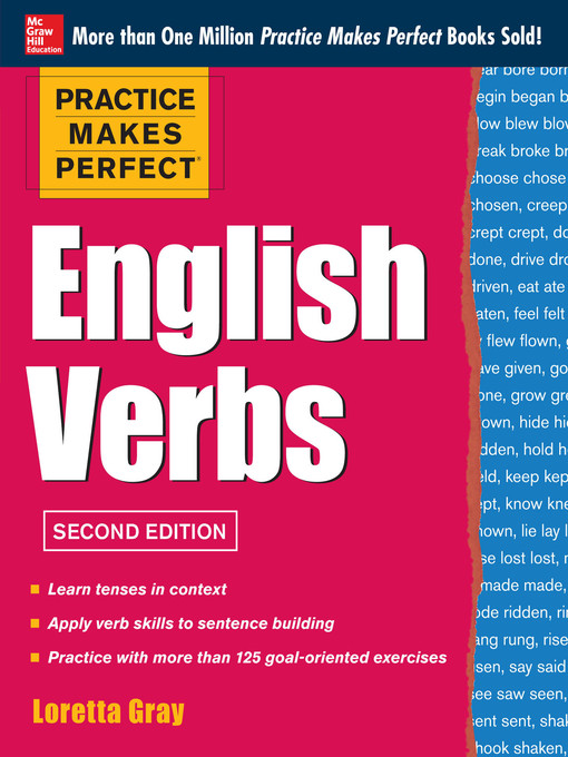 Title details for Practice Makes Perfect English Verbs by Loretta S. Gray - Available
